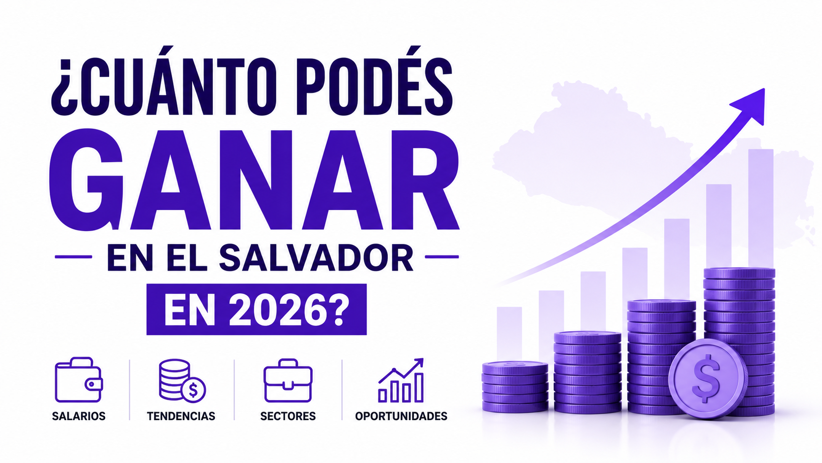 ¿Cuánto podés ganar en El Salvador en 2026?