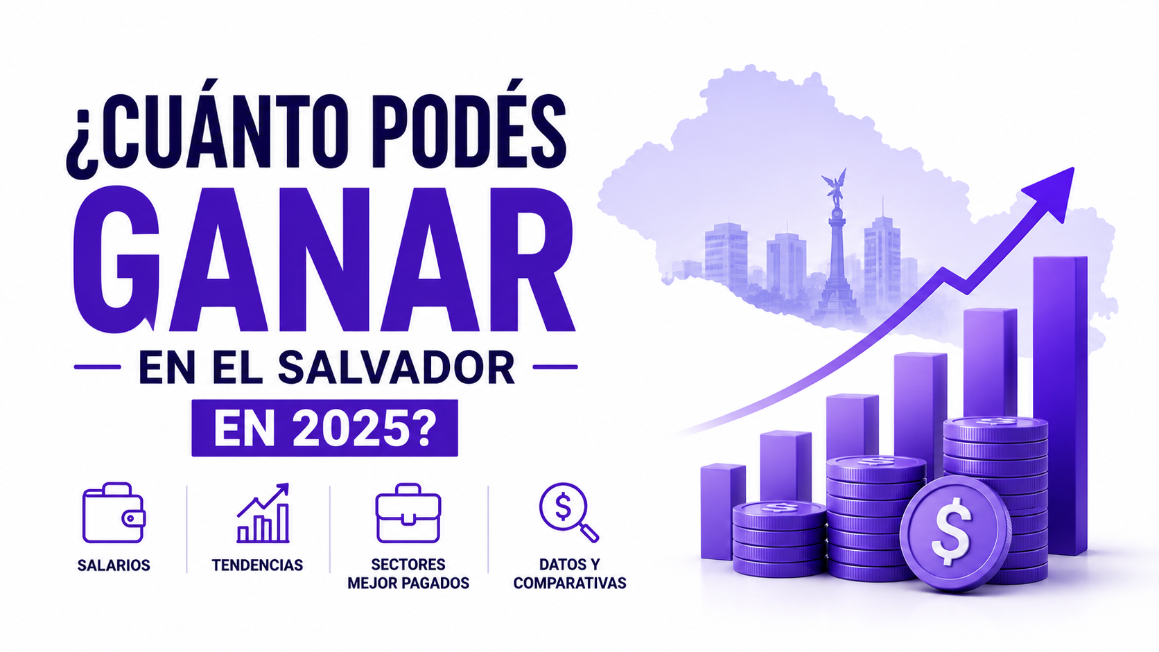 ¿Cuánto podés ganar en El Salvador en 2025?
